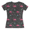 Заказать женскую футболку в Москве. Футболка с полной запечаткой (женская) Розовый фламинго (1) от T-shirt print  - готовые дизайны и нанесение принтов.