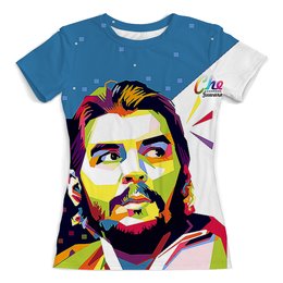 Заказать женскую футболку в Москве. Футболка с полной запечаткой (женская) Ernesto Che Guevara от ПРИНТЫ ПЕЧАТЬ  - готовые дизайны и нанесение принтов.