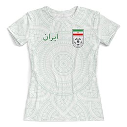 Заказать женскую футболку в Москве. Футболка с полной запечаткой (женская) Сборная Ирана от geekbox - готовые дизайны и нанесение принтов.