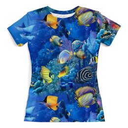 Заказать женскую футболку в Москве. Футболка с полной запечаткой (женская) Морской риф от THE_NISE  - готовые дизайны и нанесение принтов.