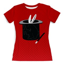 Заказать женскую футболку в Москве. Футболка с полной запечаткой (женская) Фокус с кроликом от Sheriff - готовые дизайны и нанесение принтов.