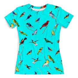 Заказать женскую футболку в Москве. Футболка с полной запечаткой (женская) птички от THE_NISE  - готовые дизайны и нанесение принтов.