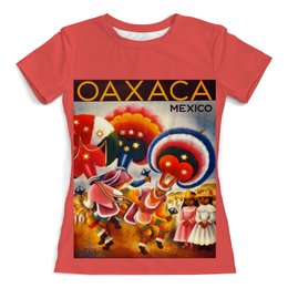 Заказать женскую футболку в Москве. Футболка с полной запечаткой (женская) Оахака от acidhouses - готовые дизайны и нанесение принтов.