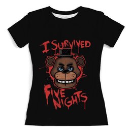 Заказать женскую футболку в Москве. Футболка с полной запечаткой (женская) Five Nights at Freddy’s от weeert - готовые дизайны и нанесение принтов.