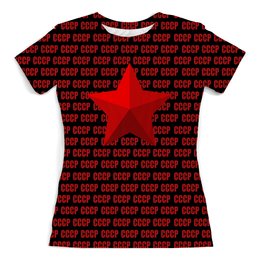 Заказать женскую футболку в Москве. Футболка с полной запечаткой (женская) Звезда СССР от THE_NISE  - готовые дизайны и нанесение принтов.