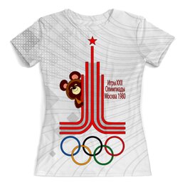 Заказать женскую футболку в Москве. Футболка с полной запечаткой (женская) Олимпиада 1980 от balden - готовые дизайны и нанесение принтов.
