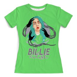 Заказать женскую футболку в Москве. Футболка с полной запечаткой (женская) Billie Eilish( Билли Айлиш)       от T-shirt print  - готовые дизайны и нанесение принтов.