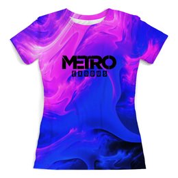 Заказать женскую футболку в Москве. Футболка с полной запечаткой (женская) Metro Exodus от THE_NISE  - готовые дизайны и нанесение принтов.