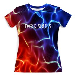 Заказать женскую футболку в Москве. Футболка с полной запечаткой (женская) Dark Souls от THE_NISE  - готовые дизайны и нанесение принтов.