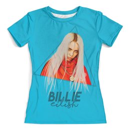 Заказать женскую футболку в Москве. Футболка с полной запечаткой (женская) Billie Eilish( Билли Айлиш) от T-shirt print  - готовые дизайны и нанесение принтов.