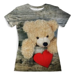 Заказать женскую футболку в Москве. Футболка с полной запечаткой (женская) Плюшевый медведь от tami.fox@mail.ru - готовые дизайны и нанесение принтов.