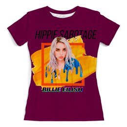 Заказать женскую футболку в Москве. Футболка с полной запечаткой (женская) Billie Eilish & Hippie Sabotage от TheAndarz  - готовые дизайны и нанесение принтов.