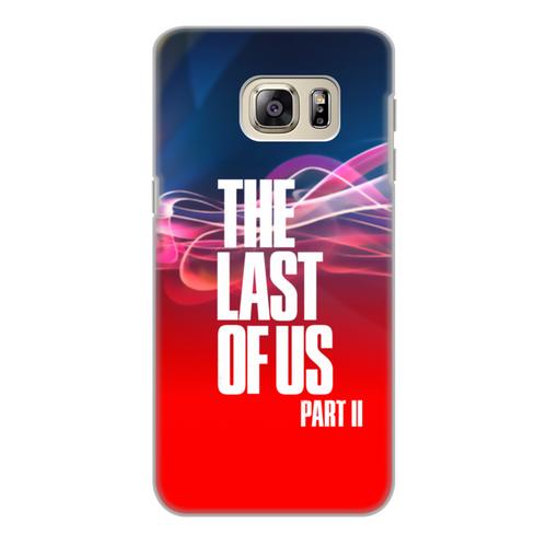 Заказать чехол для Samsung Galaxy S6/S6 Edge в Москве. Чехол для Samsung Galaxy S6 Edge, объёмная печать The Last of Us от THE_NISE  - готовые дизайны и нанесение принтов.