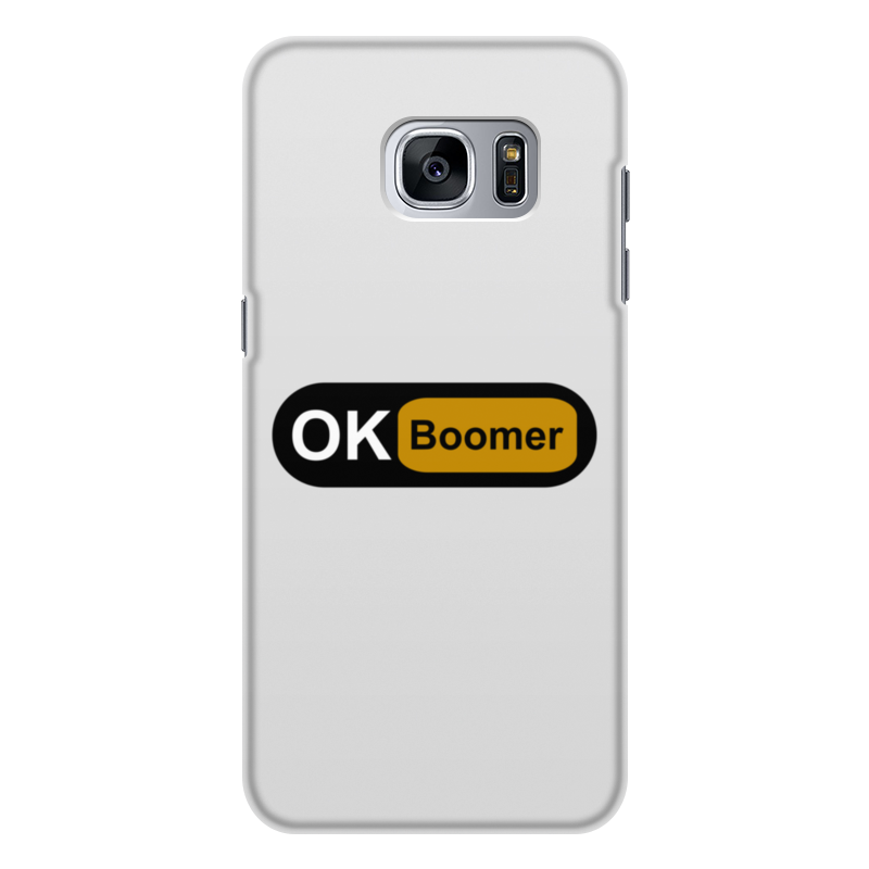 Printio Чехол для Samsung Galaxy S7, объёмная печать Ok boomer