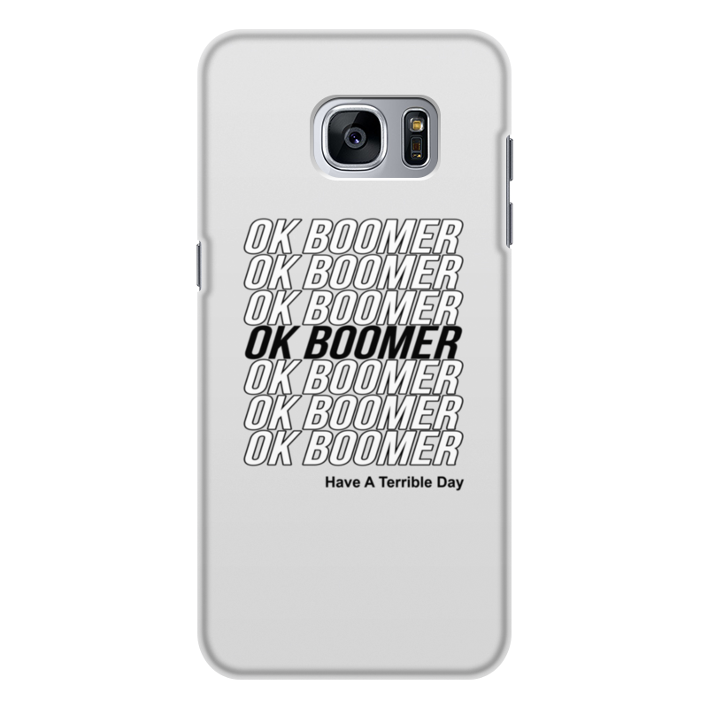 Printio Чехол для Samsung Galaxy S7, объёмная печать Ok boomer