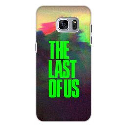 Заказать чехол для Samsung Galaxy S7/S7 Edge в Москве. Чехол для Samsung Galaxy S7, объёмная печать The Last of Us от THE_NISE  - готовые дизайны и нанесение принтов.