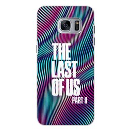 Заказать чехол для Samsung Galaxy S7/S7 Edge в Москве. Чехол для Samsung Galaxy S7 Edge, объёмная печать The Last of Us от THE_NISE  - готовые дизайны и нанесение принтов.