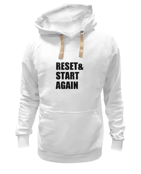 Заказать толстовку в Москве. Толстовка Wearcraft Premium унисекс Reset & Start again (футболка) от chernysheva-mari@mail.ru - готовые дизайны и нанесение принтов.