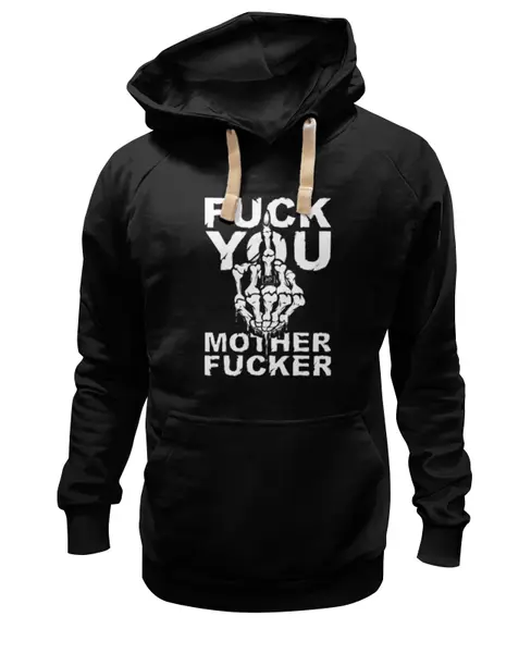 Заказать премиальную одежду в Москве. Толстовка Wearcraft Premium унисекс F*ck You от Leichenwagen - готовые дизайны и нанесение принтов.