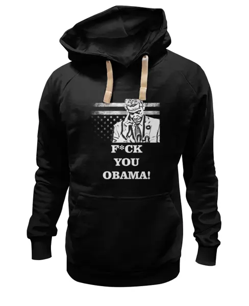 Заказать премиальную одежду в Москве. Толстовка Wearcraft Premium унисекс F*CK YOU OBAMA! от Denis Galperin - готовые дизайны и нанесение принтов.