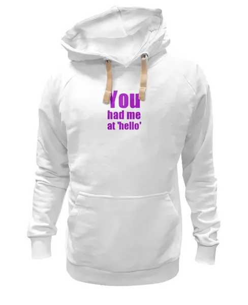Заказать премиальную одежду в Москве. Толстовка Wearcraft Premium унисекс You had me at 'hello' от KinoArt - готовые дизайны и нанесение принтов.