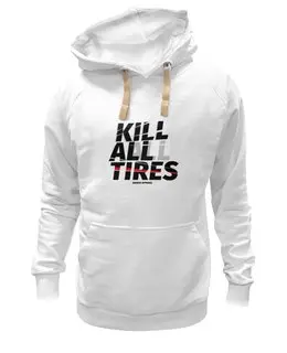 Заказать толстовку в Москве. Толстовка Wearcraft Premium унисекс Kill All Tires - Drift Car от s.podosenov@mail.ru - готовые дизайны и нанесение принтов.