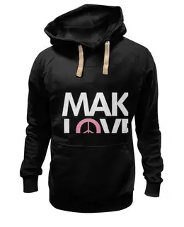 Заказать толстовку в Москве. Толстовка Wearcraft Premium унисекс Make Love Not War от Printio - готовые дизайны и нанесение принтов.