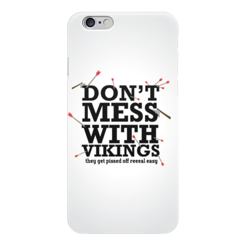 Заказать чехол для iPhone 6/6 Plus в Москве. Чехол для iPhone 6 глянцевый Не связывайтесь с викингами! от shop-viking - готовые дизайны и нанесение принтов.