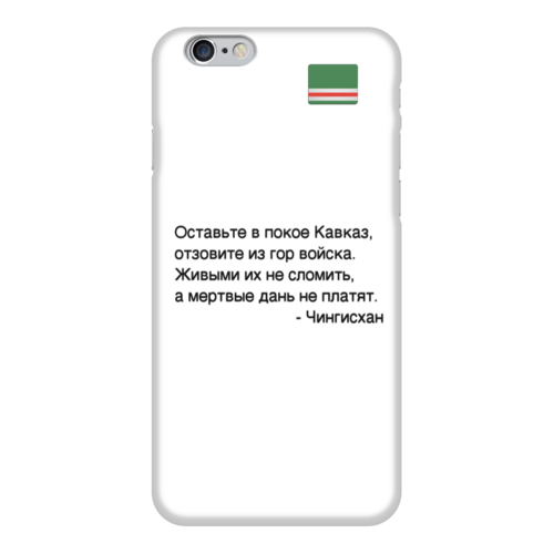 Заказать чехол для iPhone 6/6 Plus в Москве. Чехол для iPhone 6 глянцевый Чингисхан про Чечню от rfhelp - готовые дизайны и нанесение принтов.
