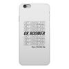 Заказать чехол для iPhone 6/6 Plus в Москве. Чехол для iPhone 6 Plus, объёмная печать Ok Boomer от DESIGNER   - готовые дизайны и нанесение принтов.