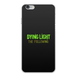 Заказать чехол для iPhone 6/6 Plus в Москве. Чехол для iPhone 6 Plus, объёмная печать Dying Light от THE_NISE  - готовые дизайны и нанесение принтов.