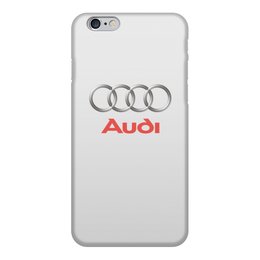 Заказать чехол для iPhone 6/6 Plus в Москве. Чехол для iPhone 6, объёмная печать AUDI  от DESIGNER   - готовые дизайны и нанесение принтов.