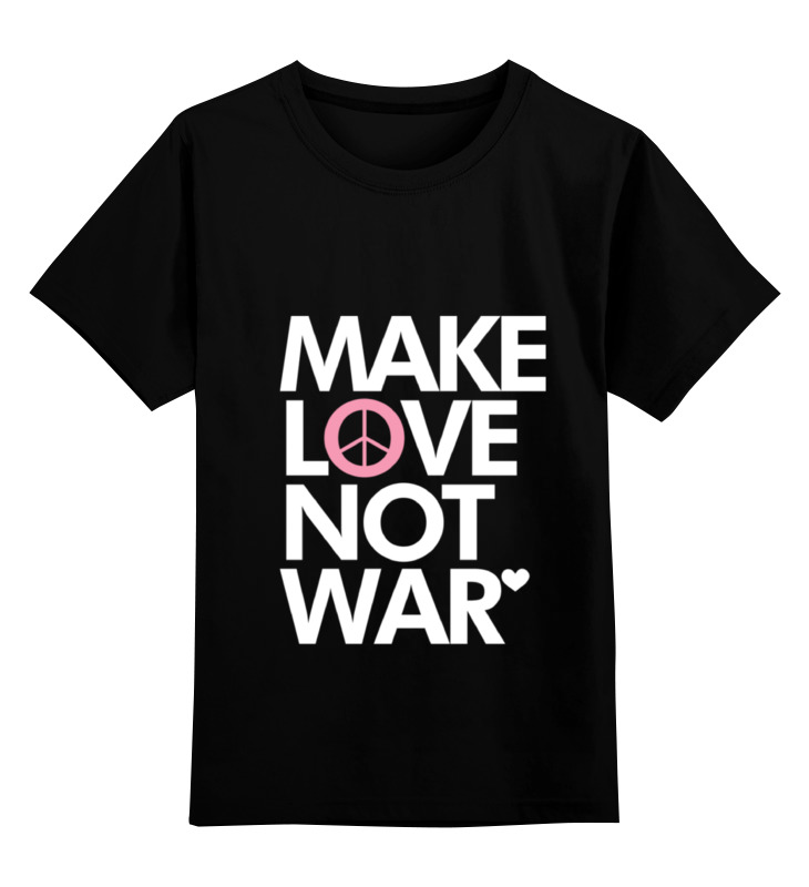 Printio Детская футболка классическая унисекс Make love not war printio свитшот унисекс хлопковый make love not war