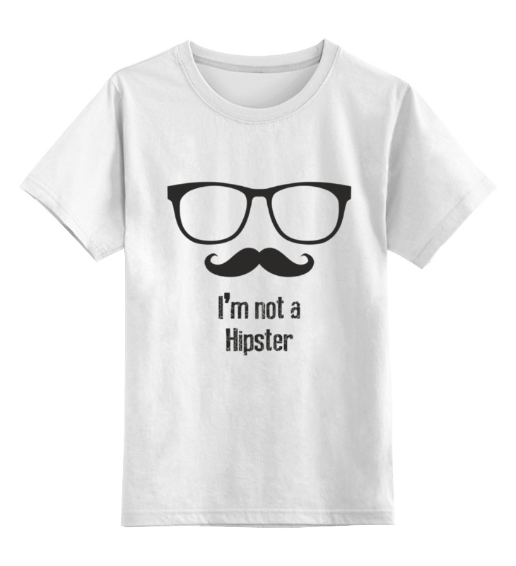 Printio Детская футболка классическая унисекс Я не хипстер