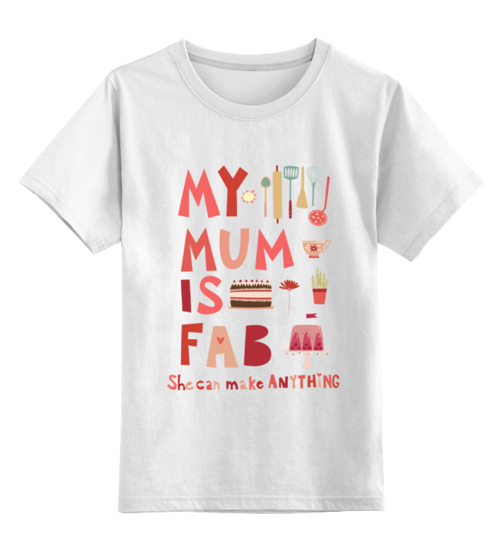 Printio Детская футболка классическая унисекс Моя мама потрясающая (my mum is fab) printio сумка моя мама потрясающая my mum is fab