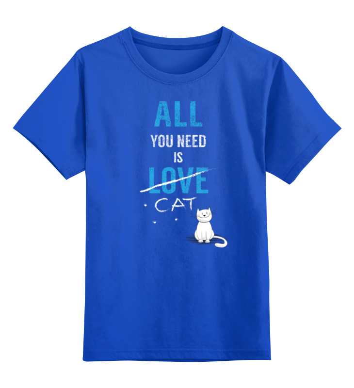 Printio Детская футболка классическая унисекс Все, что вам нужно, это кот. мужская футболка все что вам нужно это любовь и кофе l синий