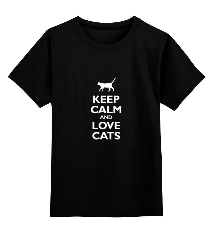 printio детская футболка классическая унисекс keep calm art Printio Детская футболка классическая унисекс Любите кошек