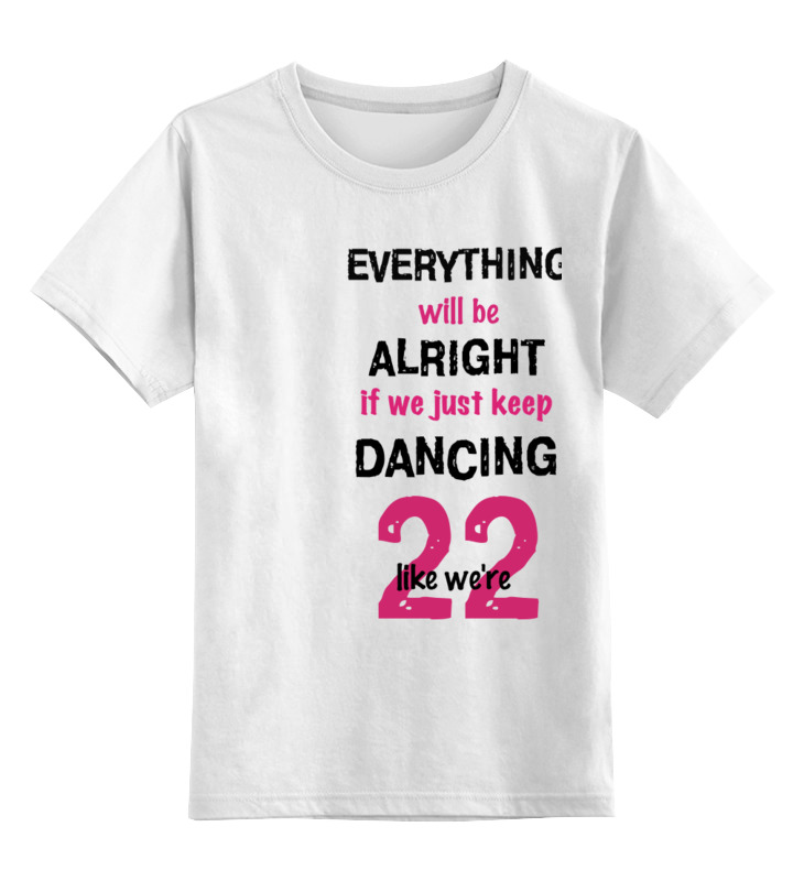 Printio Детская футболка классическая унисекс Taylor swift 22 team bride crew we will be there for you women bachelorette party t shirt bridesmaid tee shirt trends girls wedding aq25