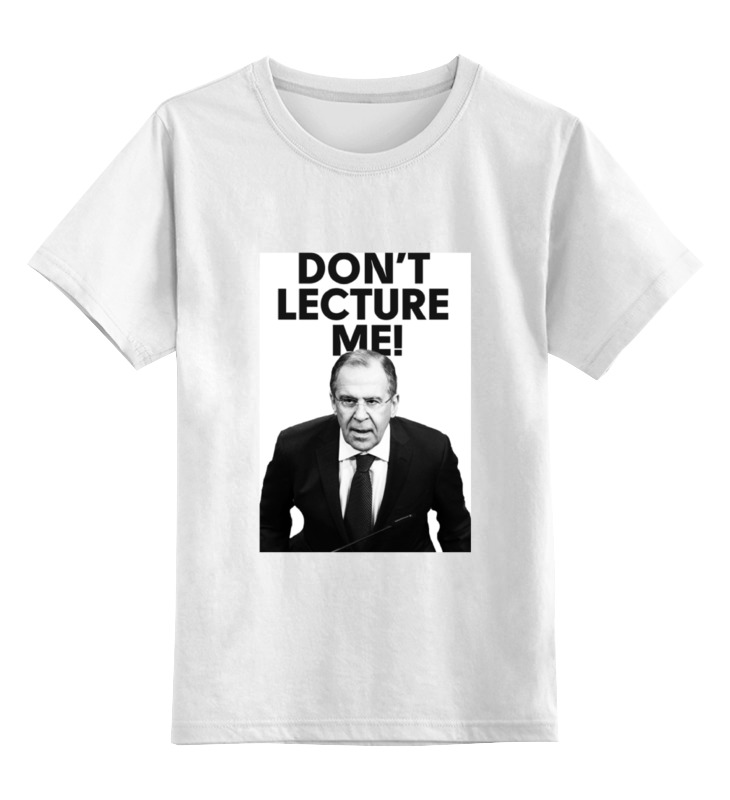 Printio Детская футболка классическая унисекс Don't lecture me! lavrov