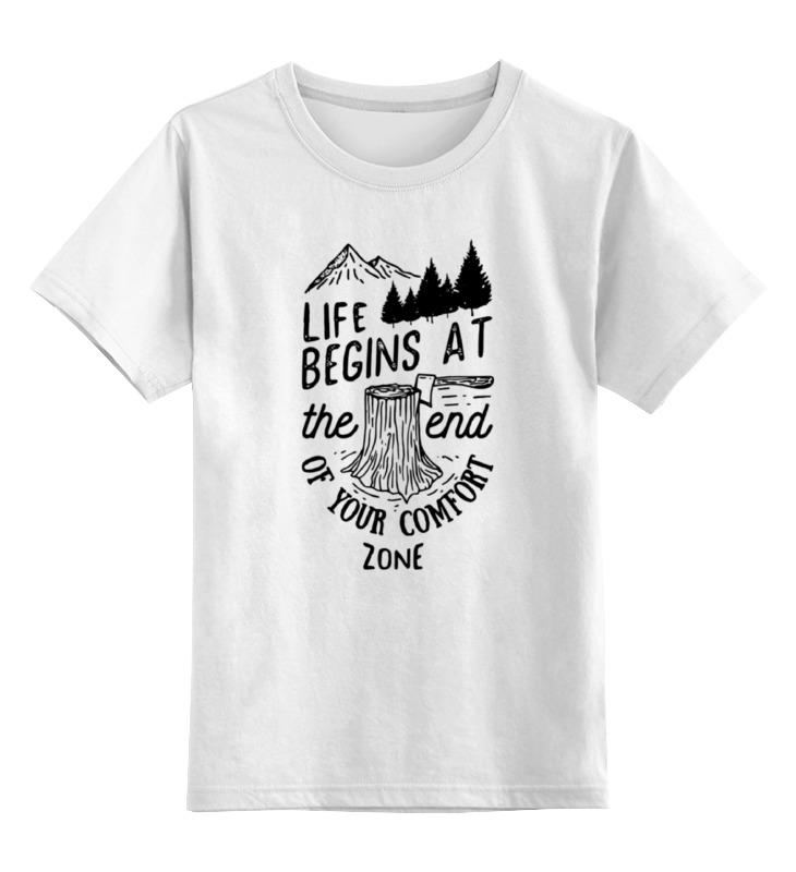 Printio Детская футболка классическая унисекс Life begins at the and of your comfort zone футболка comfort life размер 44 белый