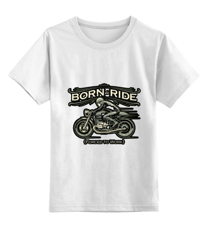 Printio Детская футболка классическая унисекс Botn to ride printio детская футболка классическая унисекс cafe racer born to ride