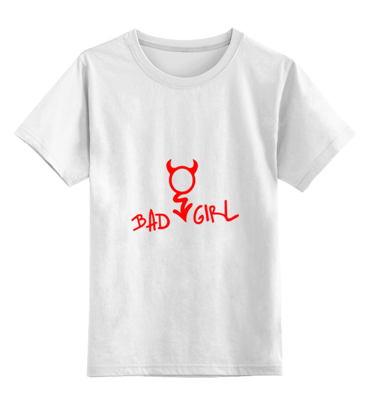 Printio Детская футболка классическая унисекс Bad girl (плохая девченка)