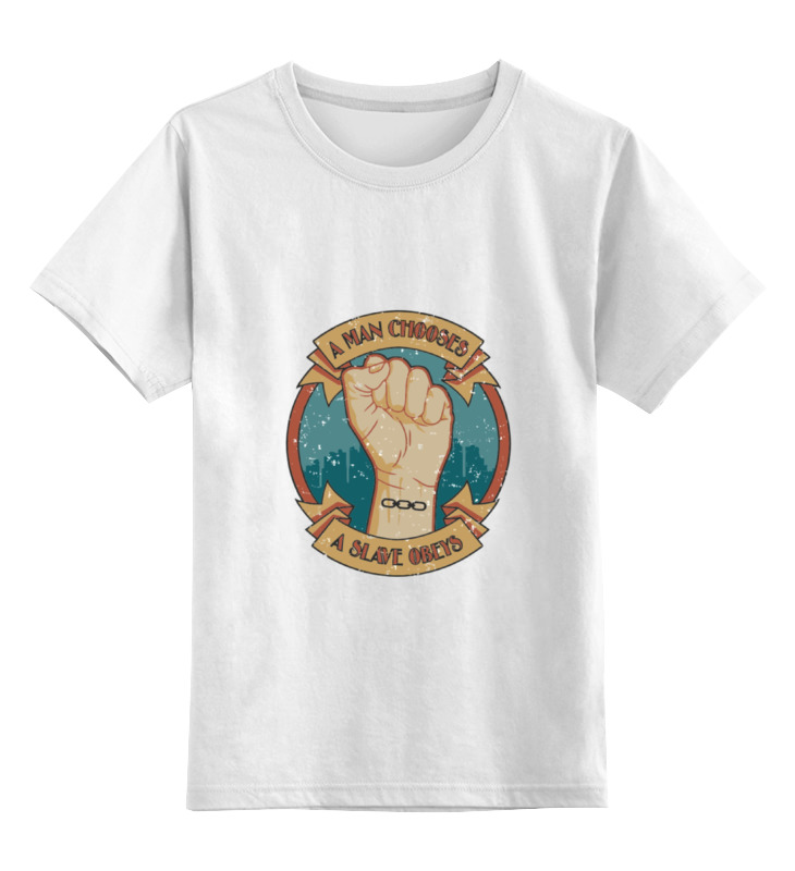 цена Printio Детская футболка классическая унисекс A man chooses, a slave obeys [fist]