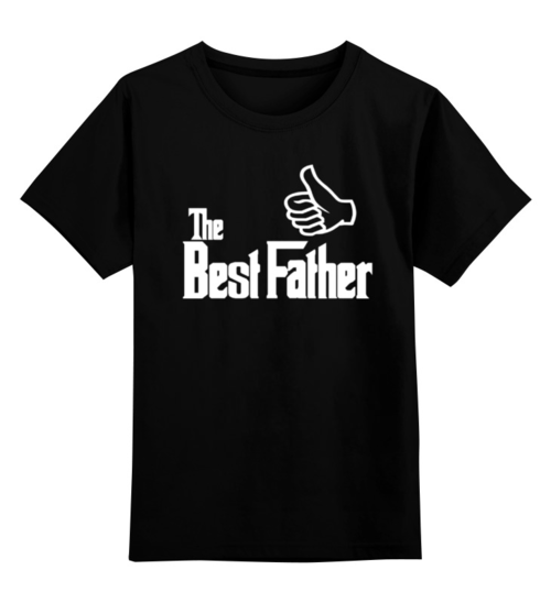 Заказать детскую футболку в Москве. Детская футболка классическая унисекс The Best Father, Лучший отец от coolmag - готовые дизайны и нанесение принтов.