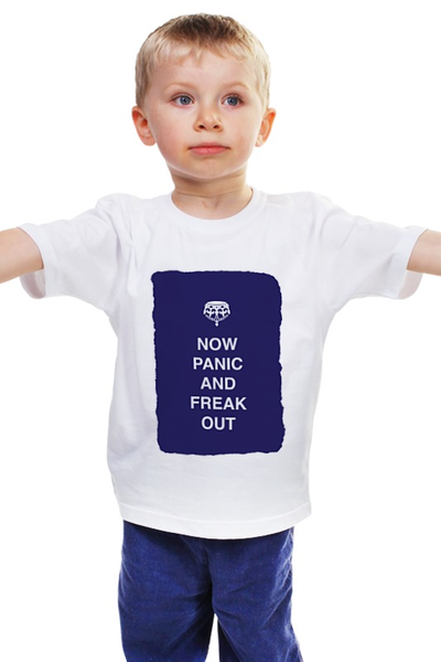 Заказать детскую футболку в Москве. Детская футболка классическая унисекс Now panic and freak out от zen4@bk.ru - готовые дизайны и нанесение принтов.