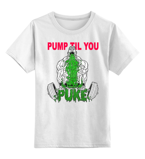 Заказать детскую футболку в Москве. Детская футболка классическая унисекс Pump Til You от Leichenwagen - готовые дизайны и нанесение принтов.
