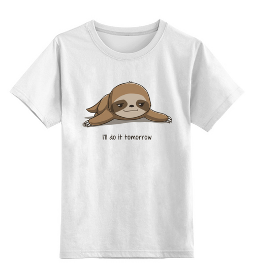 Заказать детскую футболку в Москве. Детская футболка классическая унисекс Я Сделаю Это Завтра от MariYang  - готовые дизайны и нанесение принтов.