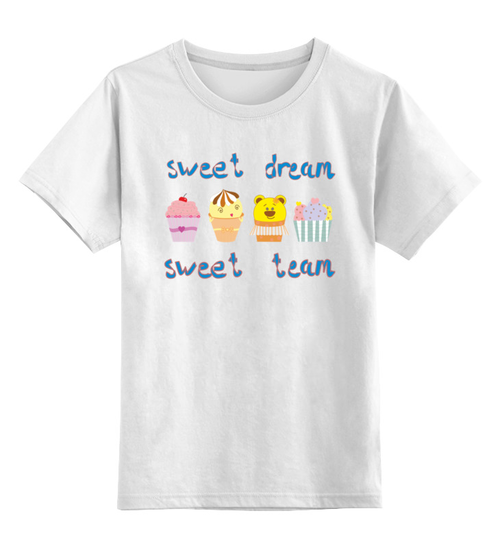 Заказать детскую футболку в Москве. Детская футболка классическая унисекс Sweet dream - sweet team от Eve  - готовые дизайны и нанесение принтов.