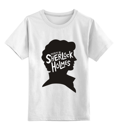 Заказать детскую футболку в Москве. Детская футболка классическая унисекс Believe in Sherlock от skynatural - готовые дизайны и нанесение принтов.