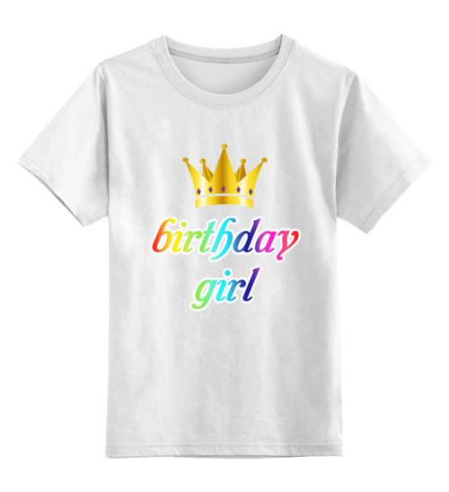 Заказать детскую футболку в Москве. Детская футболка классическая унисекс Birthday girl от Петр Золотухин - готовые дизайны и нанесение принтов.
